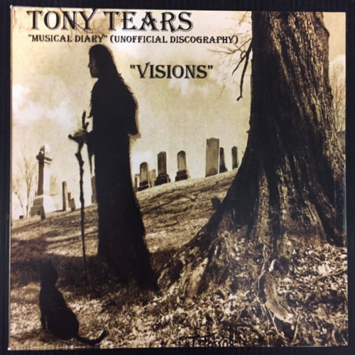 Tony Tears : Visions Tony Tears : Visions